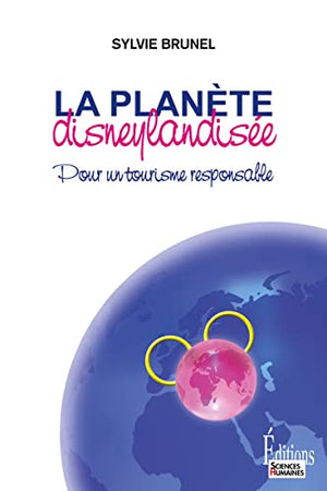 La planète disneylandisée