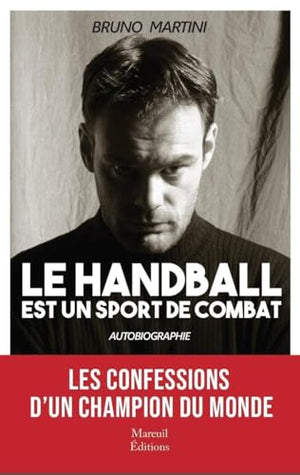 Le handball est un sport de combat