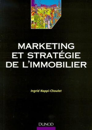 Marketing et stratégie de l'immobilier