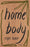 Home Body