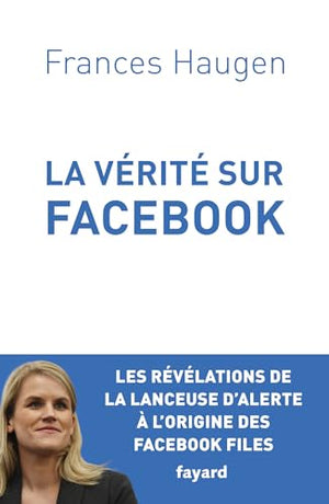 La vérité sur Facebook