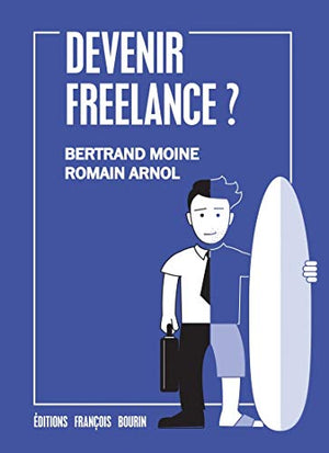 Devenir freelance ?