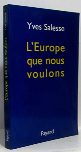 L'Europe que nous voulons