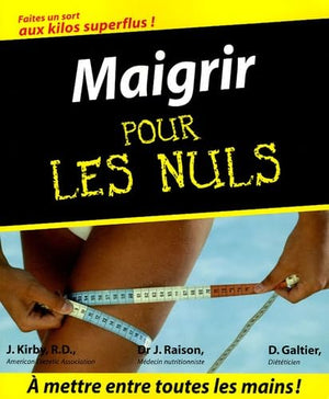 Maigrir pour les nuls