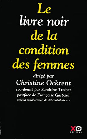 Le livre noir de la condition des femmes