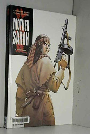 Mother Sarah, tome 6 : Déserteurs