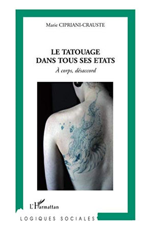 Le tatouage dans tous ses états