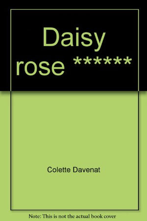 Daisy rose