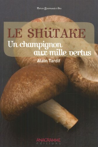 Le shiitake, un champignon aux mille vertus