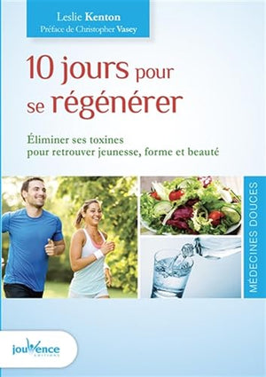 10 jours pour se regénérer