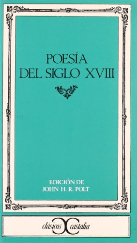 Poesía del siglo XVIII (CLASICOS CASTALIA. C/C.)