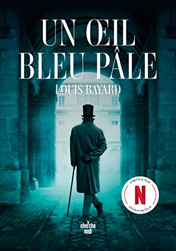 Un oeil bleu pâle - Le roman à l'origine du film Netflix The Pale Blue Eye