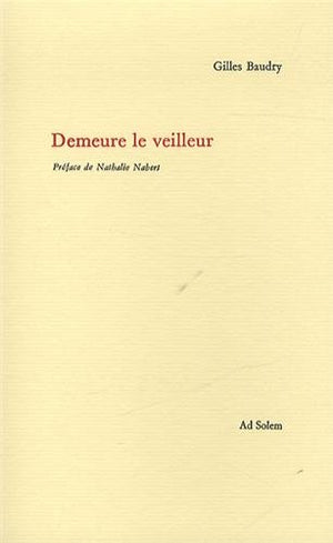 Demeure le veilleur