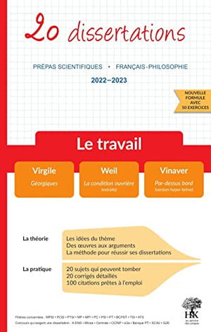 20 dissertations - Le travail - Prépas scientifiques 2022-2023