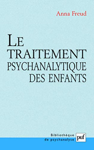 Le Traitement psychanalytique des enfants