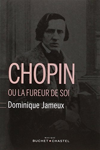 Chopin ou la fureur de soi (0000)