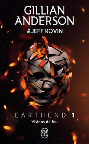 Earthend : Visions de feu