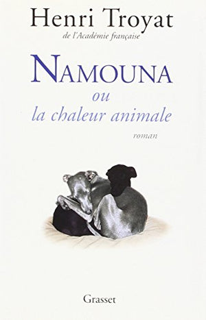 Namouna ou la chaleur animale