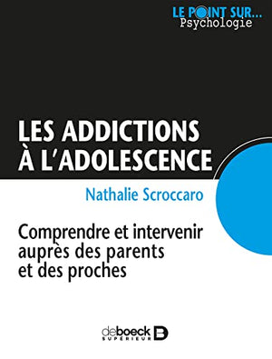 Les addictions à l'adolescence