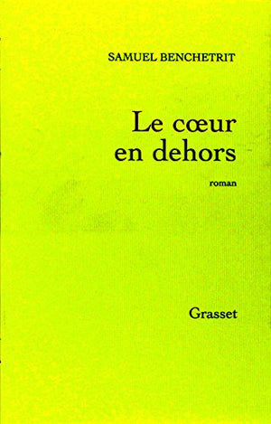 Le coeur en dehors