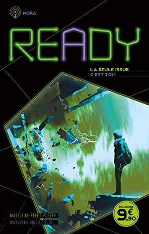 Ready - Nora - La seule issue, c'est toi