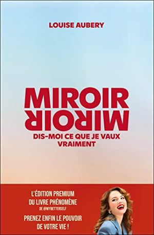 Miroir, Miroir dis-moi ce que je vaux vraiment