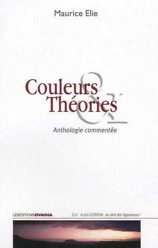 Couleurs & Théories : Anthologie commentée