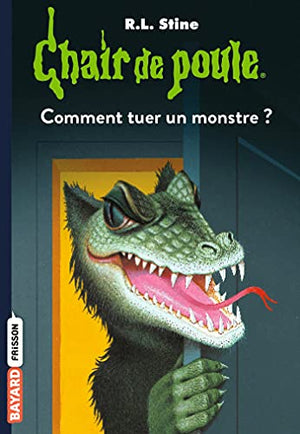 Comment tuer un monstre