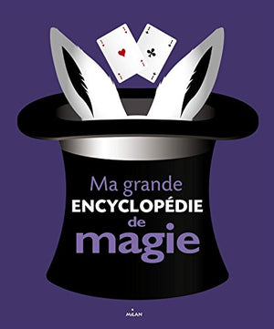 Ma grande encyclopédie de magie