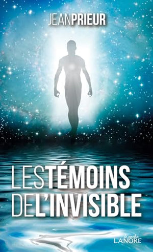 Les témoins de l'invisible - Poche