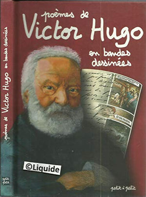 Poèmes de Victor Hugo en bandes dessinées