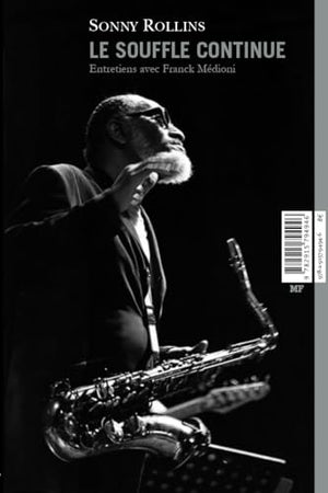 Sonny Rollins, le souffle continu