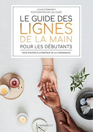 Le guide des lignes de la main pour les débutants