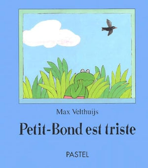 Petit-Bond est triste