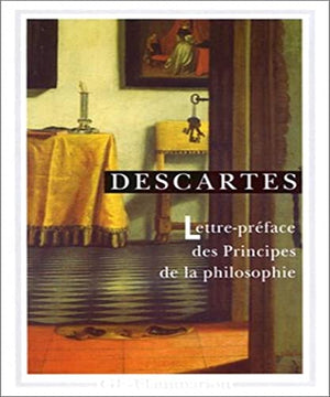 Lettre-préface des principes de la philosophie