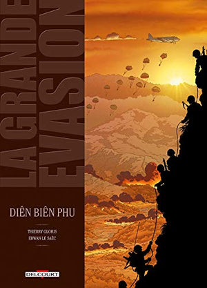 La grande évasion - Dien Bien Phu