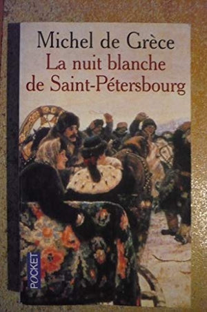 La nuit blanche de Saint-Pétersbourg