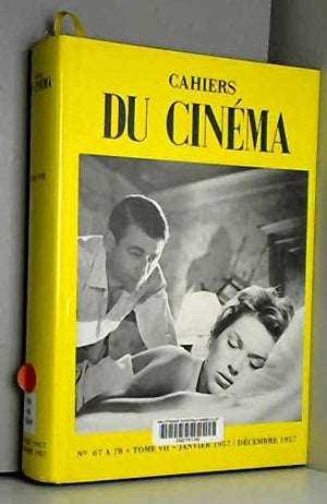 Cahiers du cinéma, tome VII : 1957