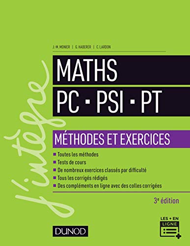 Maths Méthodes et Exercices PC-PSI-PT - 3e éd.