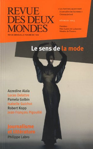 Revue des deux mondes février 2014. Le sens de la mode