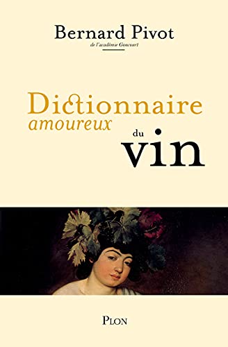 Dictionnaire amoureux du vin