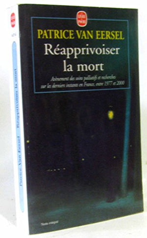 Réapprivoiser la mort