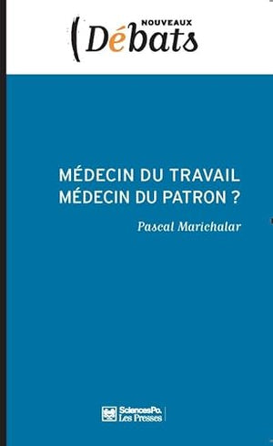 Médecin du travail, médecin du patron