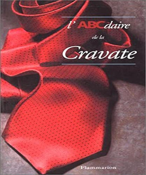 L'ABCdaire de la cravate