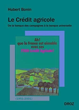 Le Crédit agricole (1951-2001)