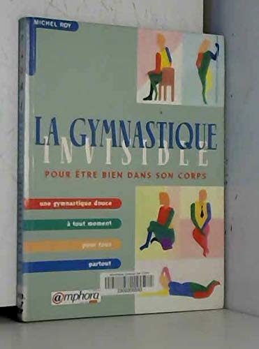 La gymnastique invisible