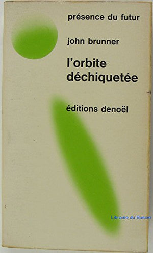 L'orbite déchiquetée