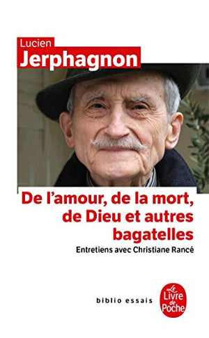 De l'amour, de la mort, de Dieu et autres bagatelles