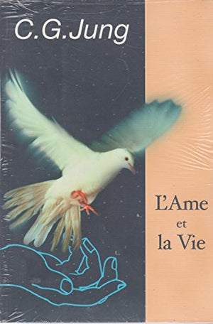 L'âme et la vie