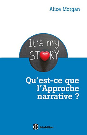 Qu'est-ce que l'approche narrative ?